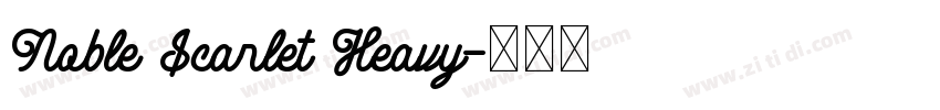 Noble Scarlet Heavy字体转换